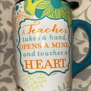 Home Accents: A Teacher Takes A Hand, Opens A Mind And Touches A Heart Mug